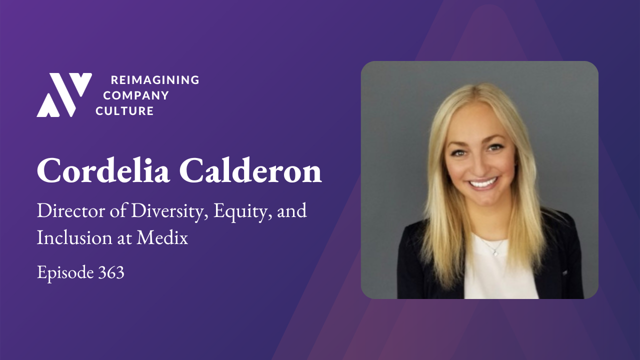 Importance of Employee Impact Groups with Cordelia Calderon, Director of  Diversity, Equity, and Inclusion at Medix