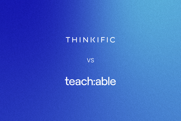 Thinkific Vs Teachable: An In-depth Comparison [2023 Updated ...