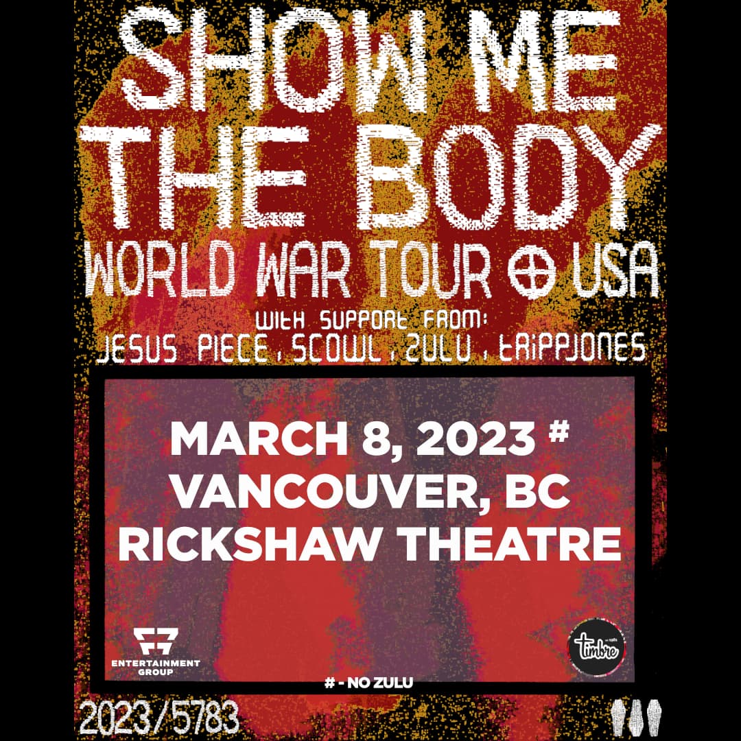 Show Me The Body: World War Tour
