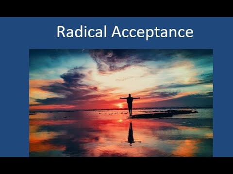 DBT - Distress Tolerance - Radical Acceptance - Video - Jennifer May PhD