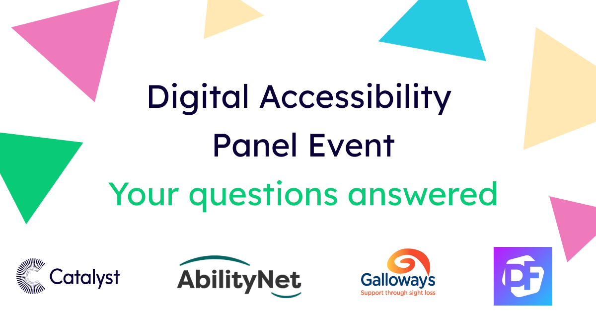 Graphic displaying the text 'Digital Accessibility Panel Event - your questions answered'