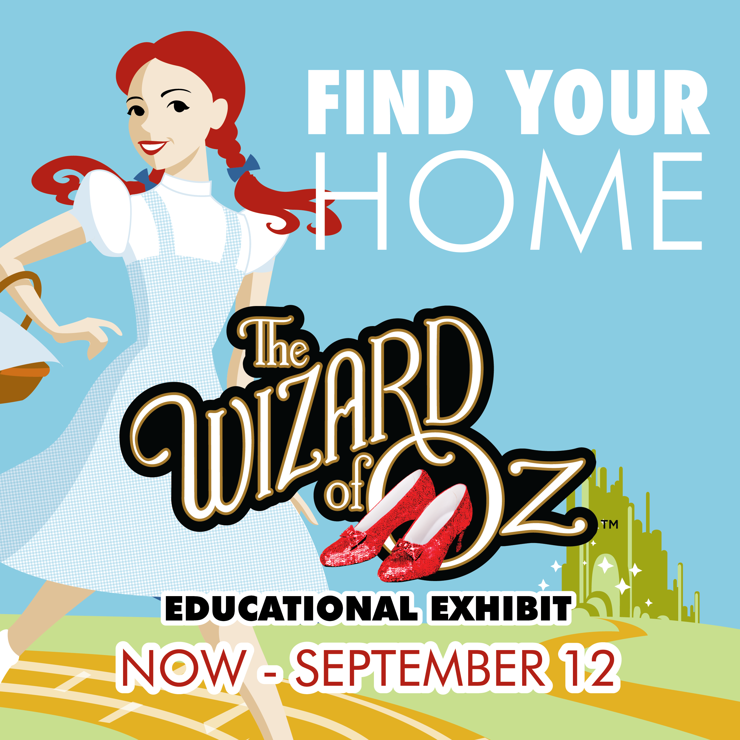 The Wizard of Oz™ Children's Educational Exhibition