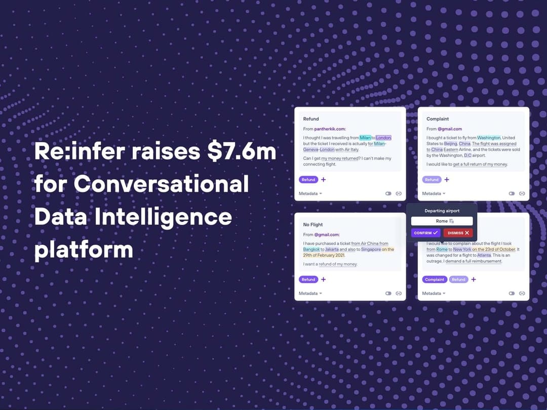 UK Innovator Re:infer raises $7.6m for AI platform that understands every business conversation and actions them at scale