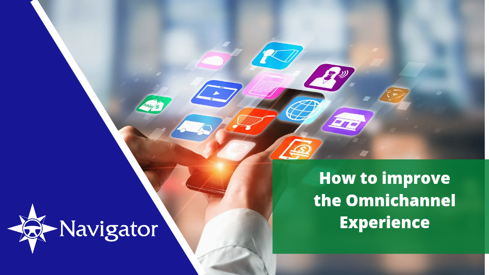 How to improve the Omnichannel Experience