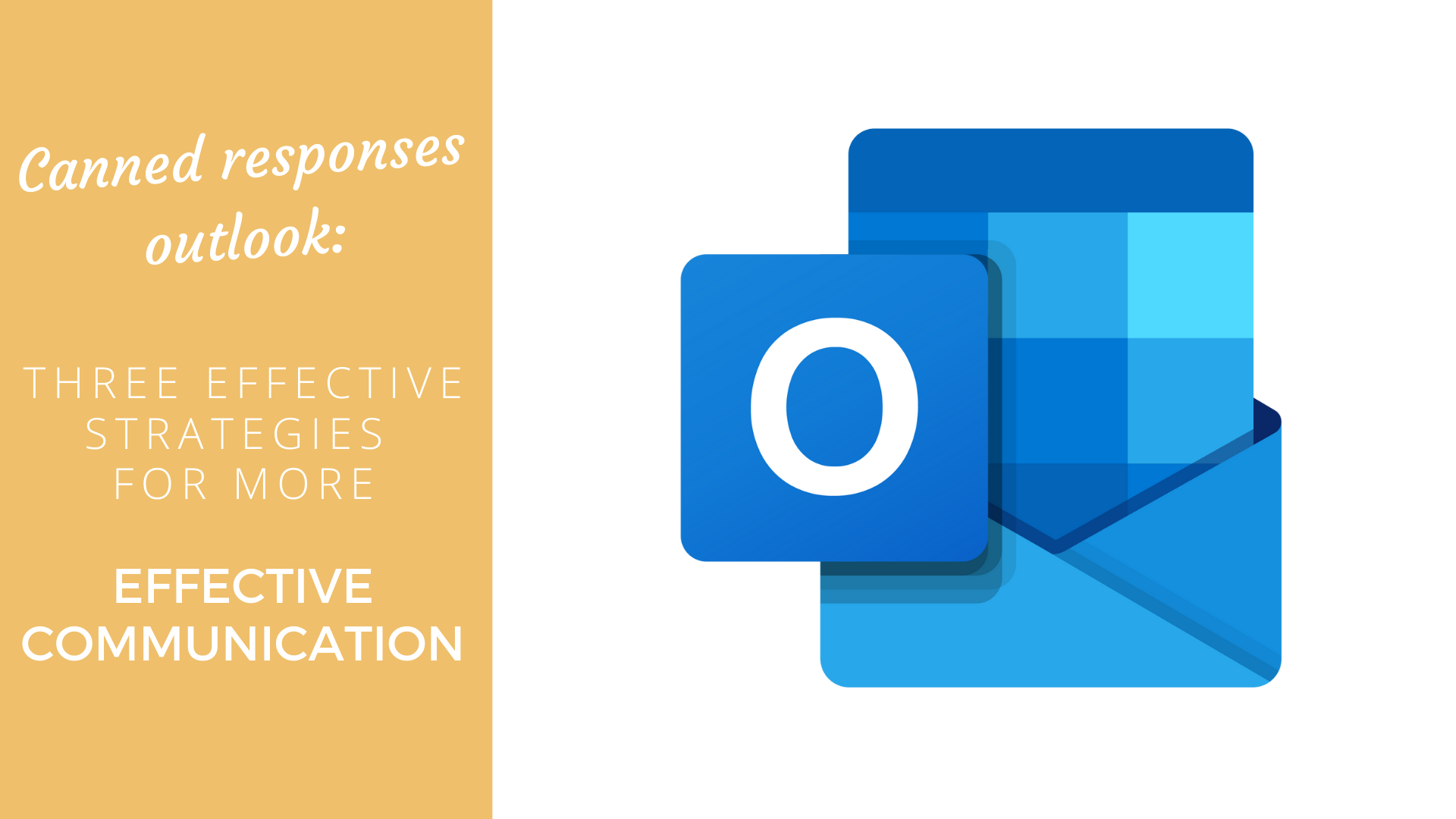Canned Responses Outlook Three Adaptive Strategies for More Effective