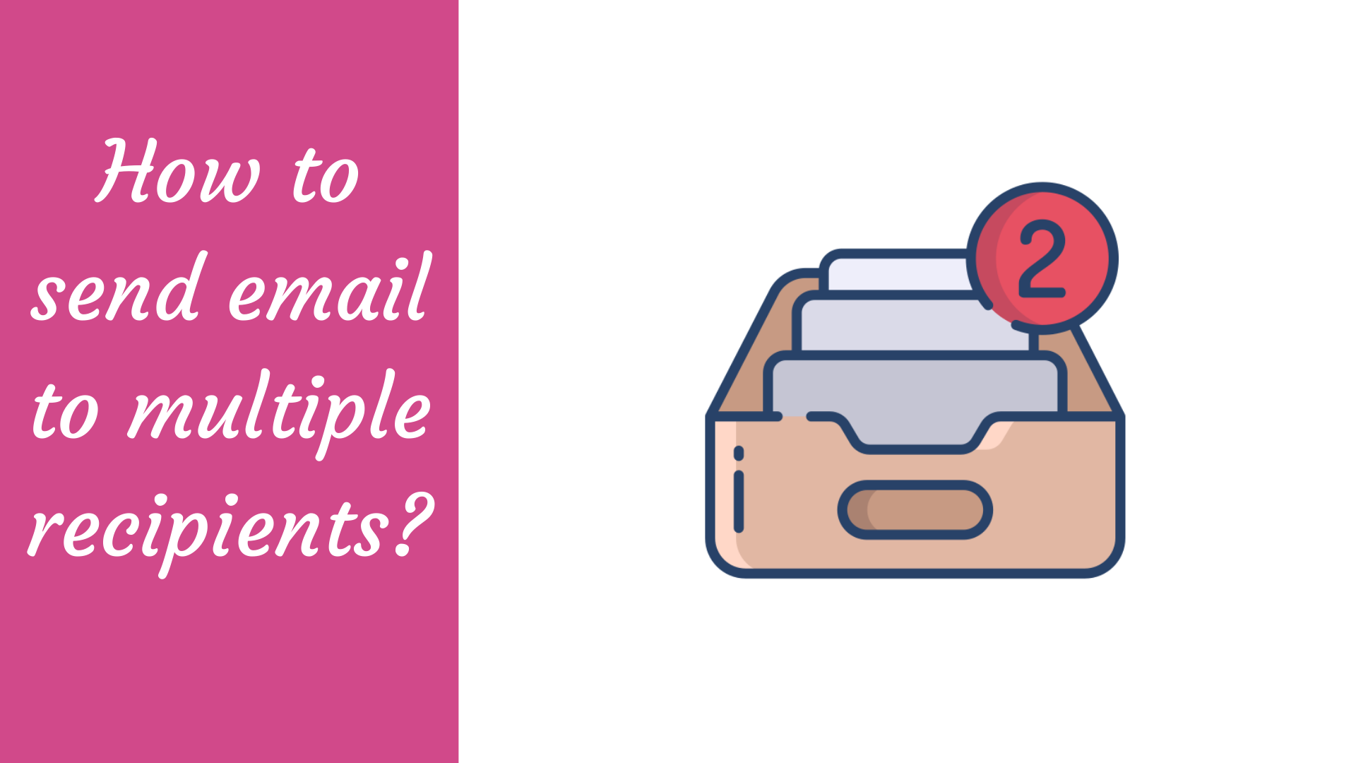 How To Send Email To Multiple Recipients?