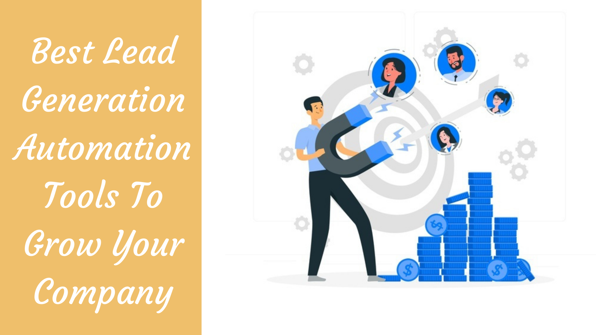 Best Lead Generation Automation Tools To Grow Your Company