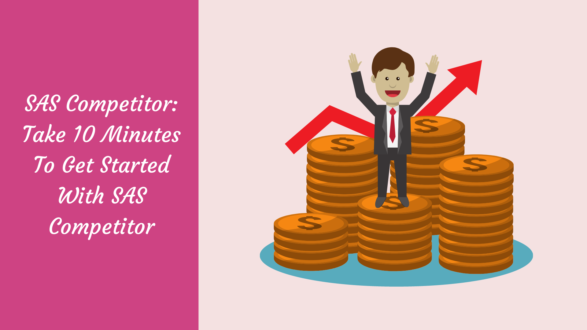 SAS Competitor:Take 10 Minutes To Get Started With SAS Competitor