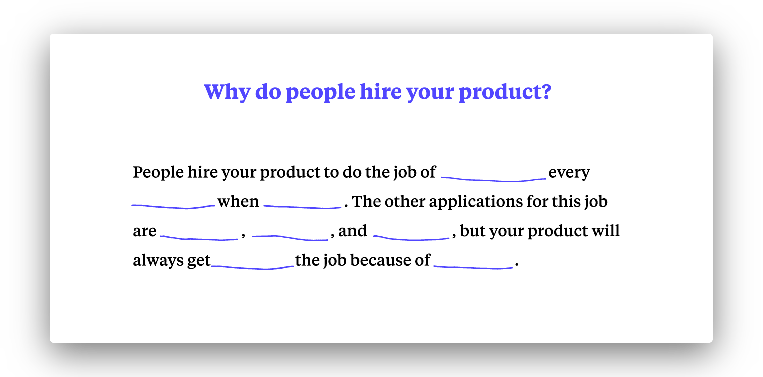fill in the blank formula for Jobs to be Done