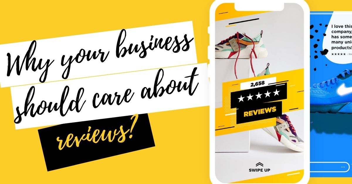 Why Reviews Are Important For Your Brand