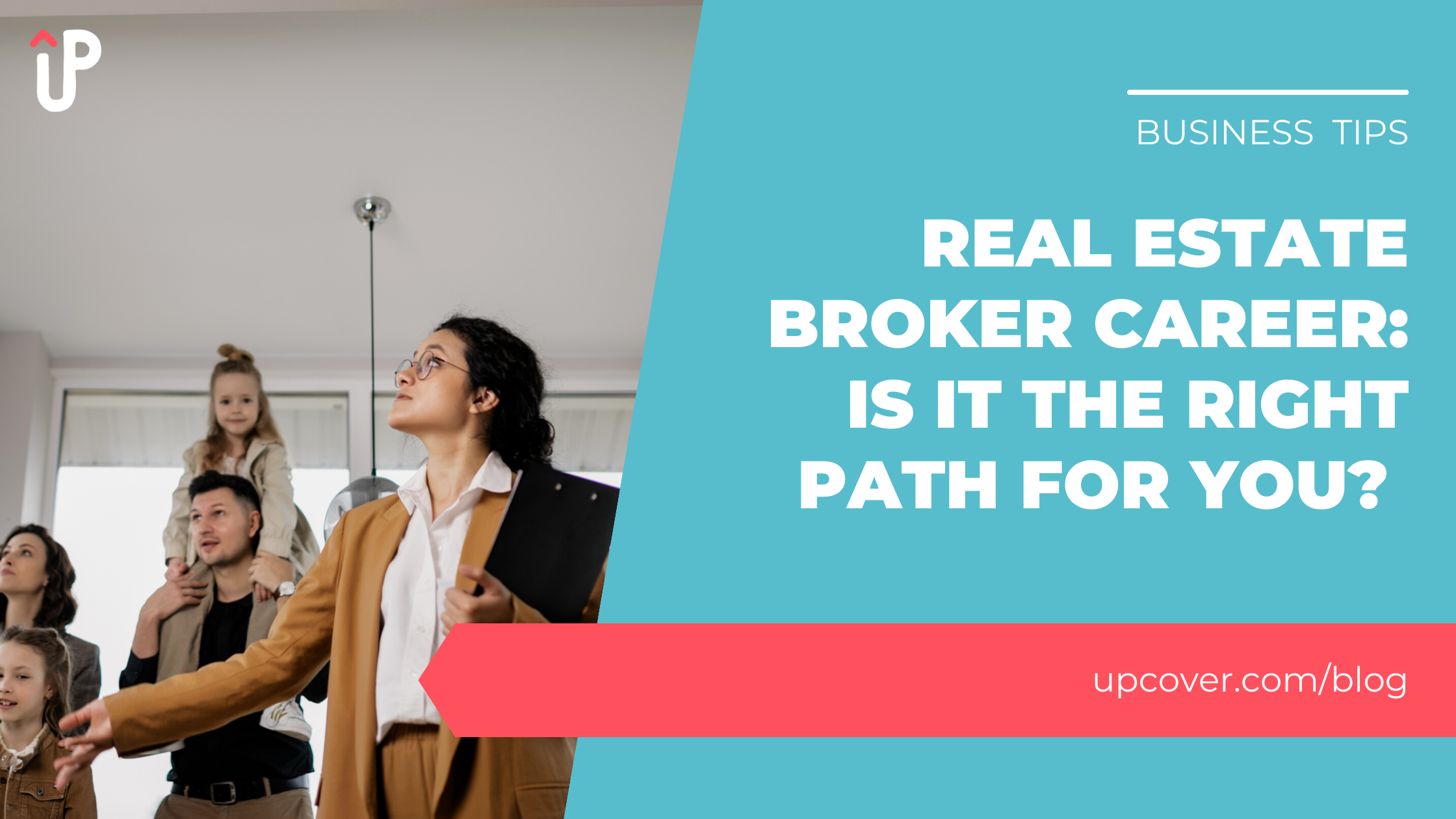 Real Estate Broker Career: Is It the Right Path for You? | upcover ...