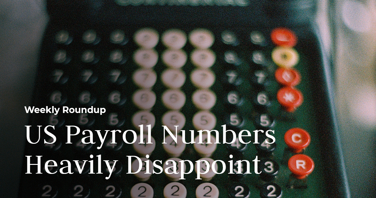 US Payroll Numbers Heavily Disappoint