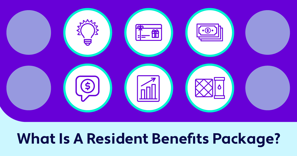 Resident Benefits Package How to Increase Revenue and Reduce Costs