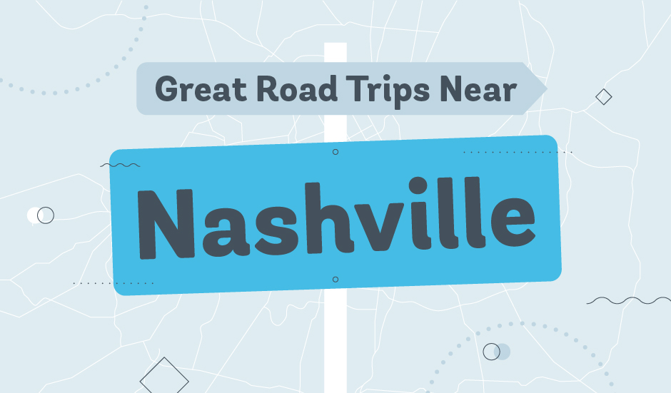 Road Trips from Nashville, TN