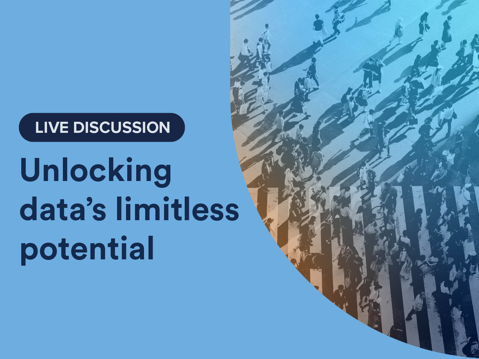 Live Discussion: Unlocking data’s full potential