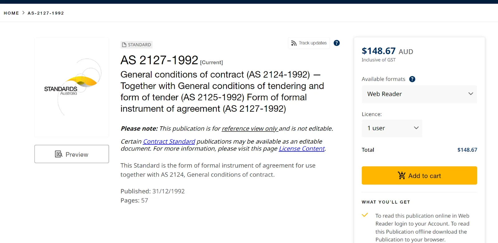 The AS 2127 - 1992 is the form of formal instrument of agreement for use together with AS 2124, General conditions of contract. 