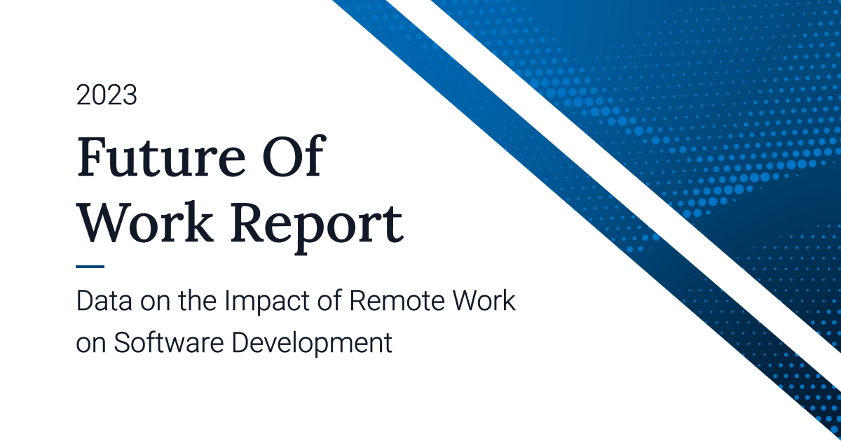 2023 Future of Work Report | Software.com