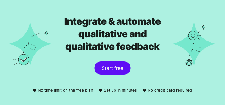 Sign up for Survicate to collect qualitative and quantitative feedback