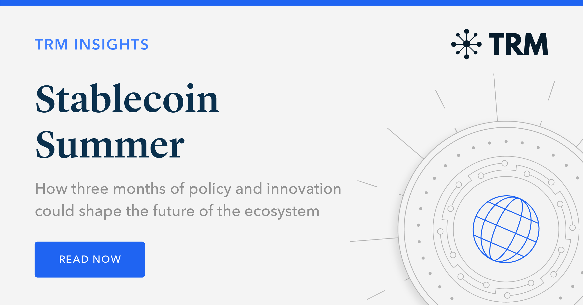 Stablecoin Summer: How three months of policy and innovation could shape the future of the ecosystem