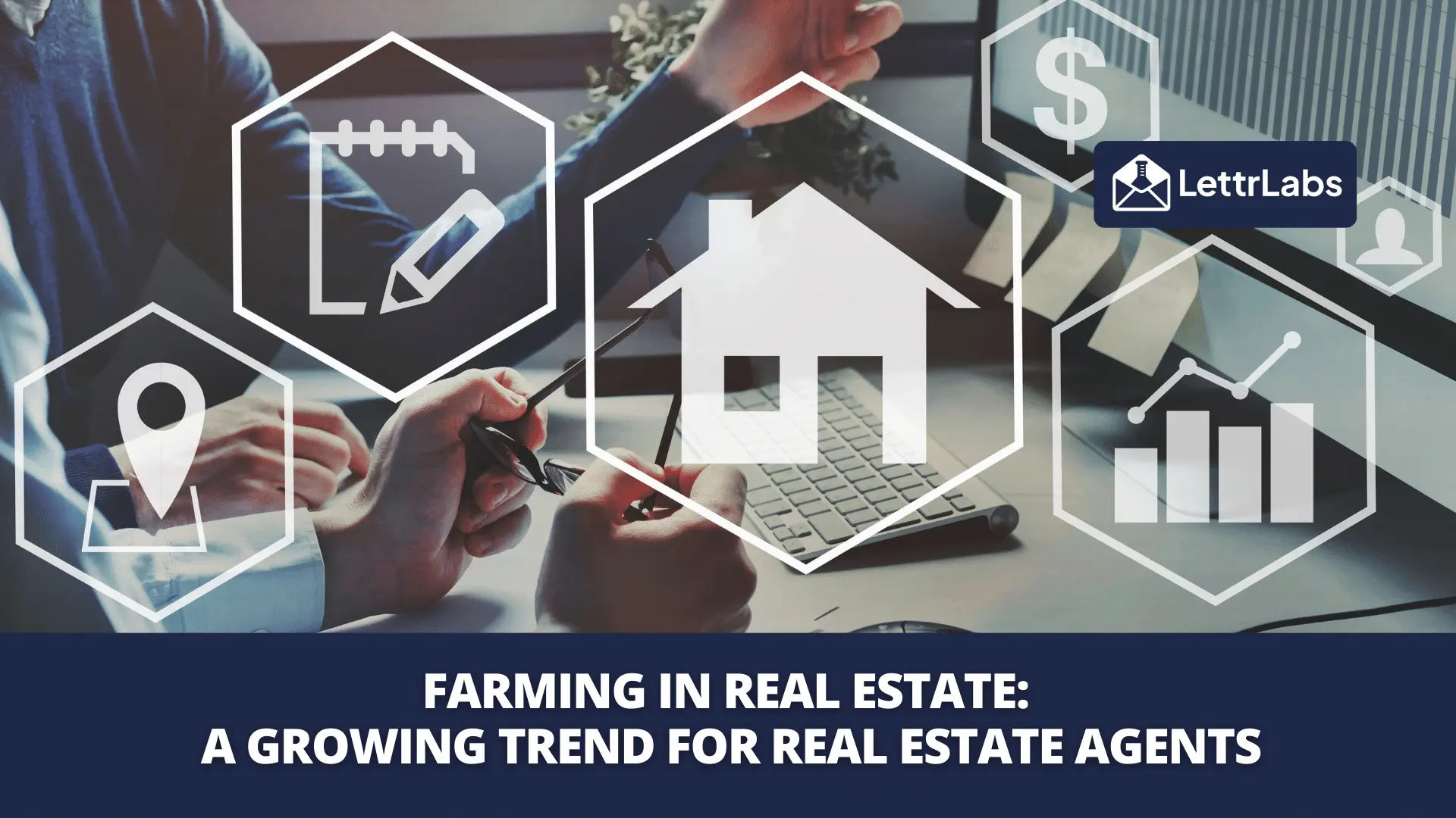 Farming In Real Estate A Comprehensive Guide For Agents LettrLabs farming-in-real-estate-a-comprehensive-guide-for-agents-lettrlabs