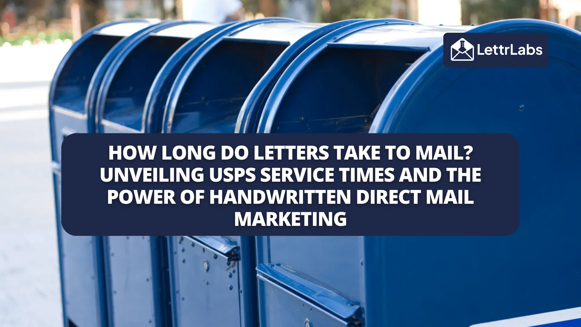 Discover USPS Service Times for Letters and the Power of Handwritten