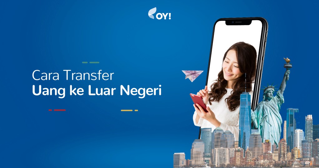 Cara Transfer Uang ke Luar Negeri