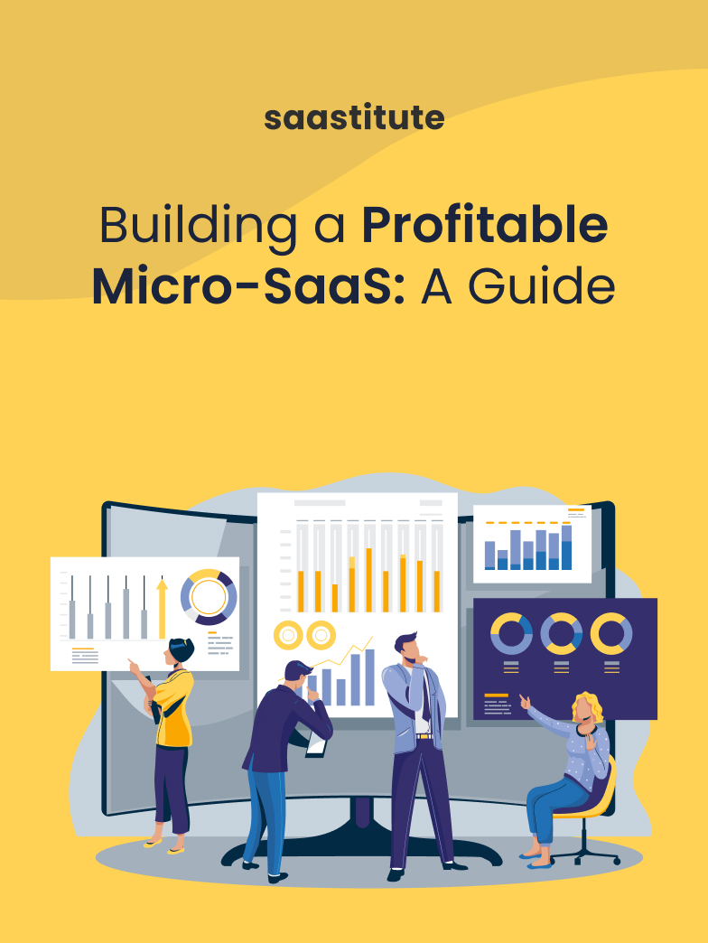 Building a Micro-SaaS: Best Tools and Platforms In 2022