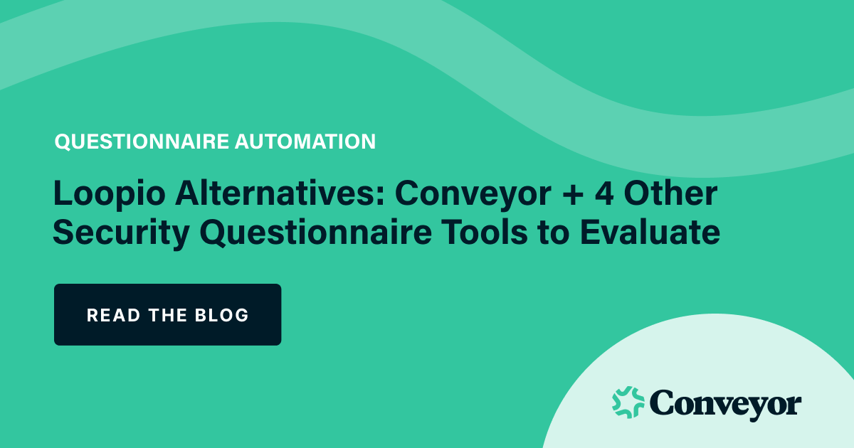 Loopio Alternatives Conveyor and 4 Other Competitors to Evaluate