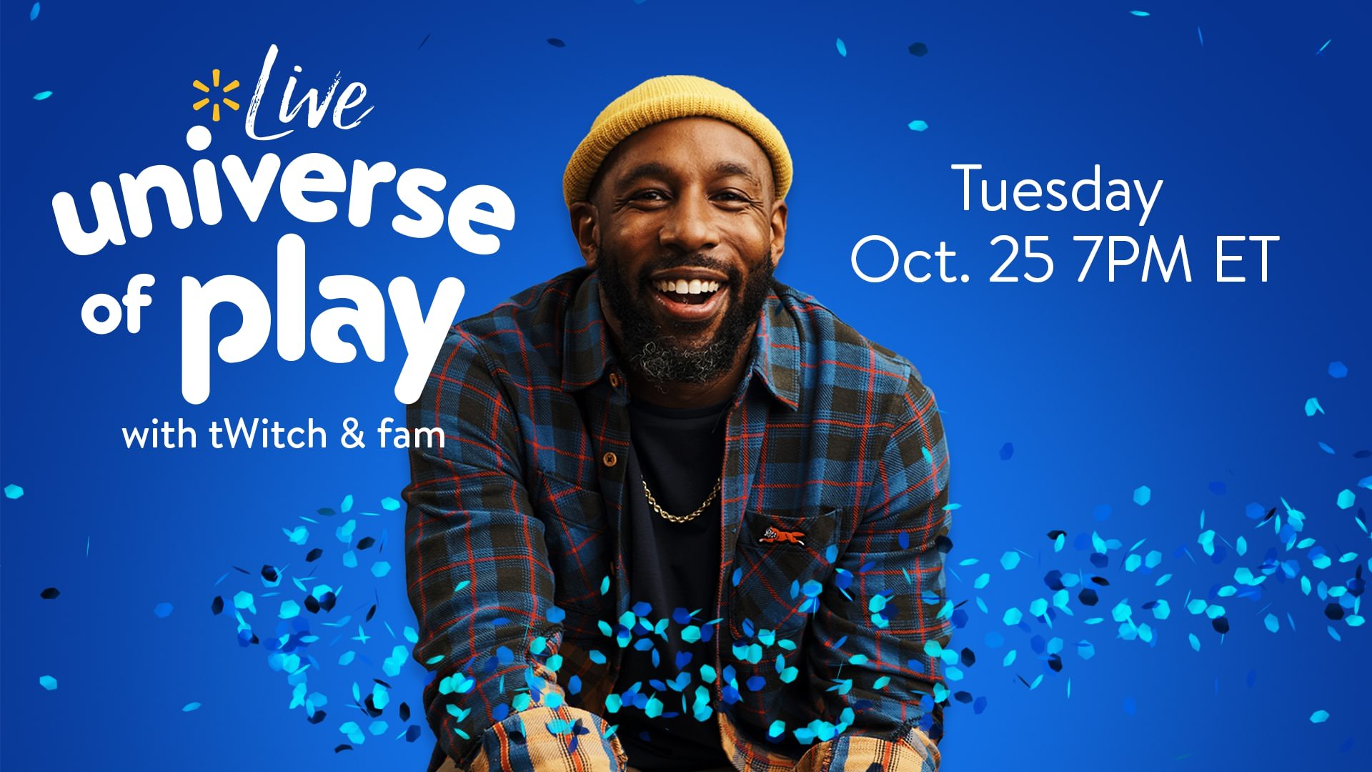 Walmart Live x Universe of Play