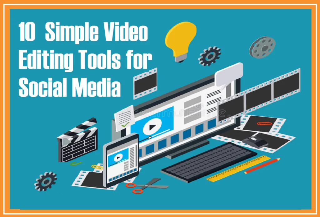 Simple Social Media Video Editing Tools - VisioneerIT