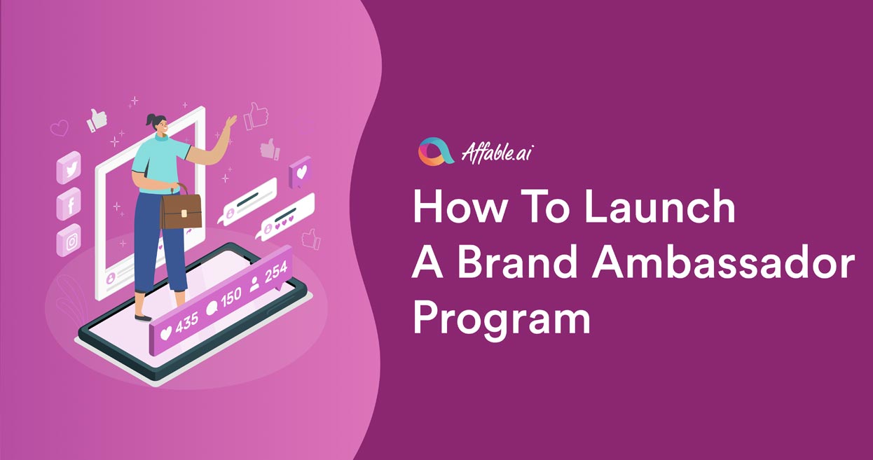 How To Launch a Brand Ambassador Program with Influencers