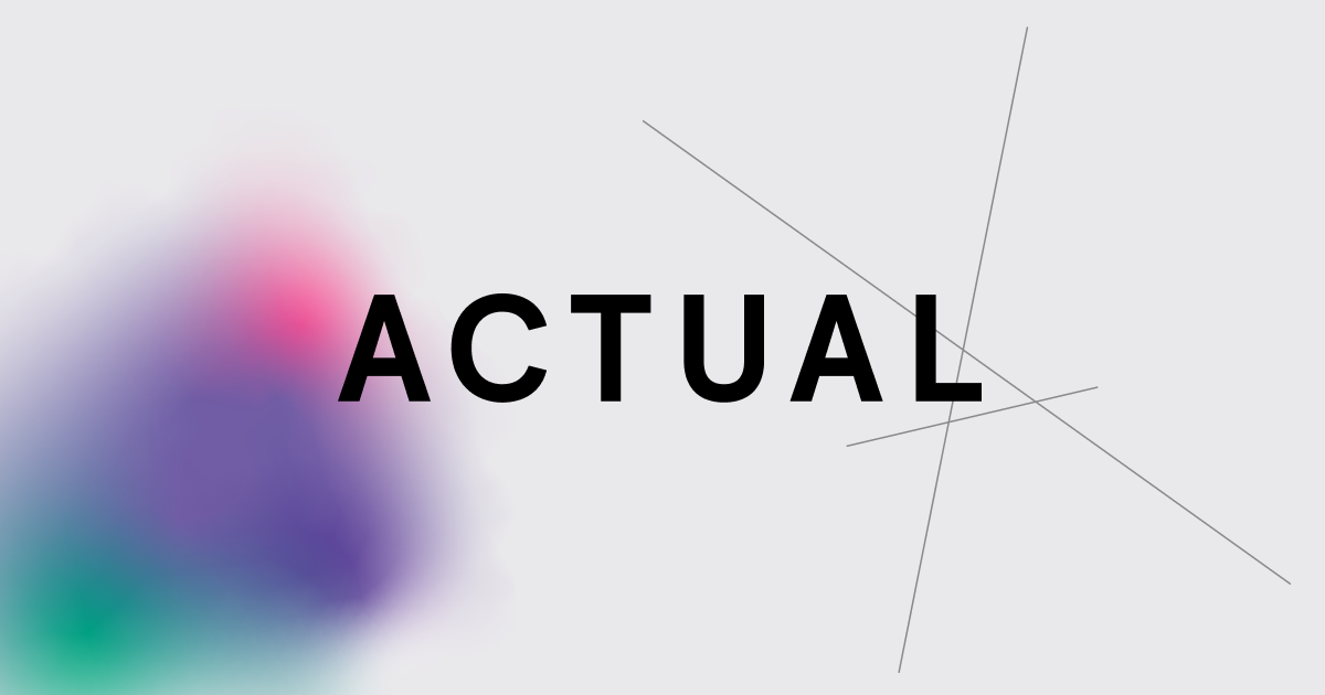 ABOUT - ACTUAL Inc. - 360度体験の未来顧客を創造する