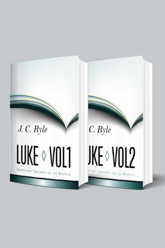 Luke (Volumes 1-2) by J. C. Ryle
