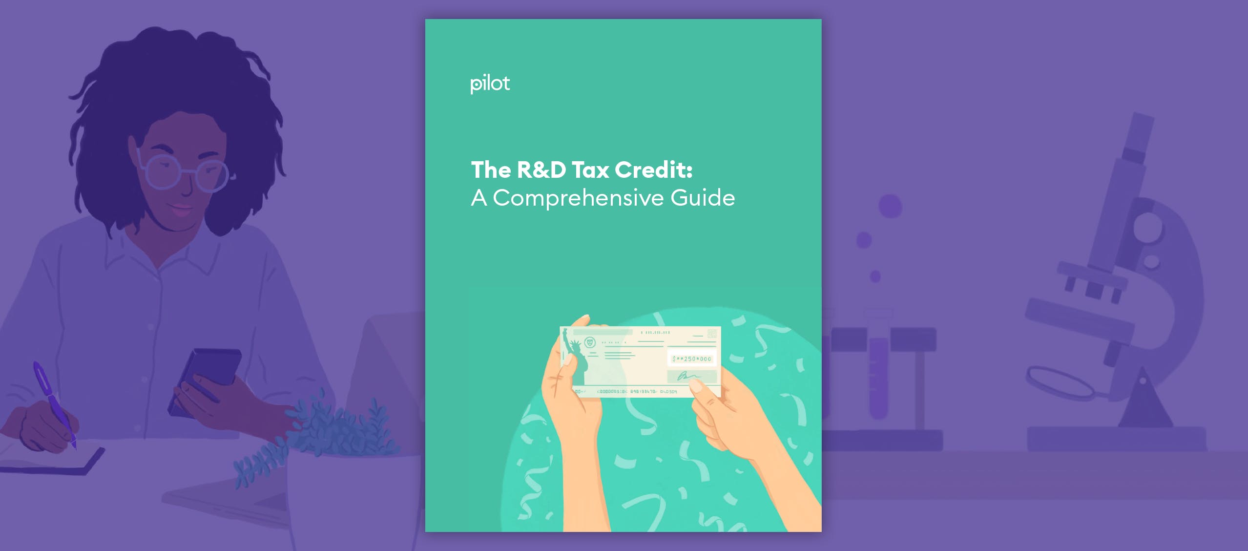 Get the Guide to Claiming the R&D Tax Credit