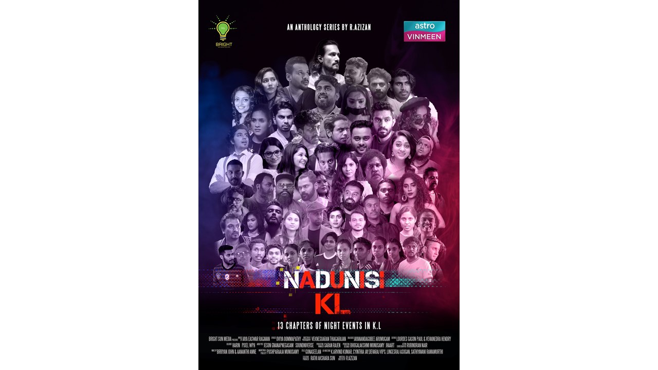 ‘Nadunisi KL’ local Tamil anthology series premieres on Astro from 5 Feb