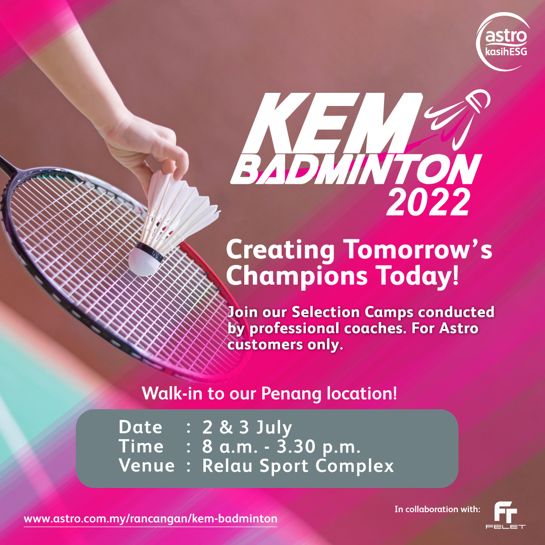 Astro Kem Badminton is back after 3 years!