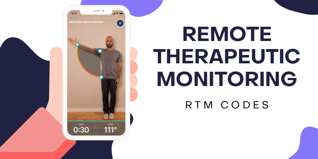 Remote Therapeutic Monitoring (RTM) CPT® Codes Exer Health