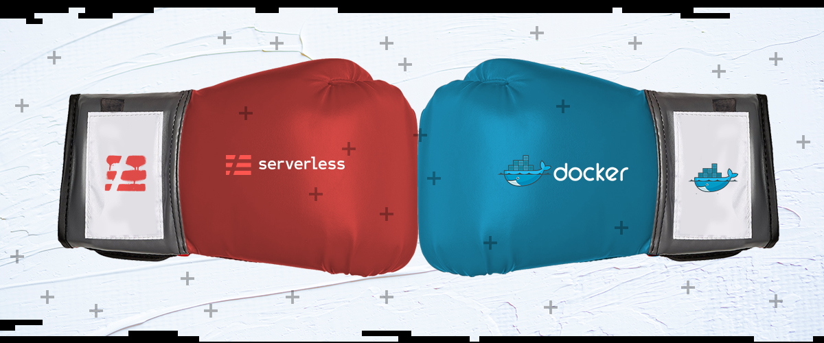 Why We Switched From Docker To Serverless Why We Switched From Docker To Serverless