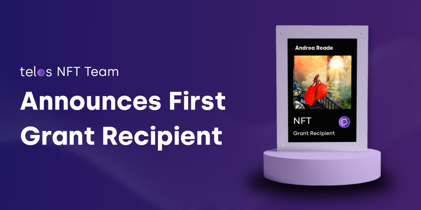 Telos NFT Grants Program Rewards First Recipient