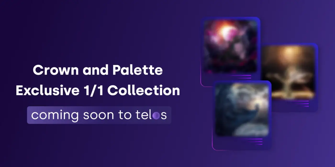 Telos NFT Presents Crown and Palette Exclusive 1/1 Collection