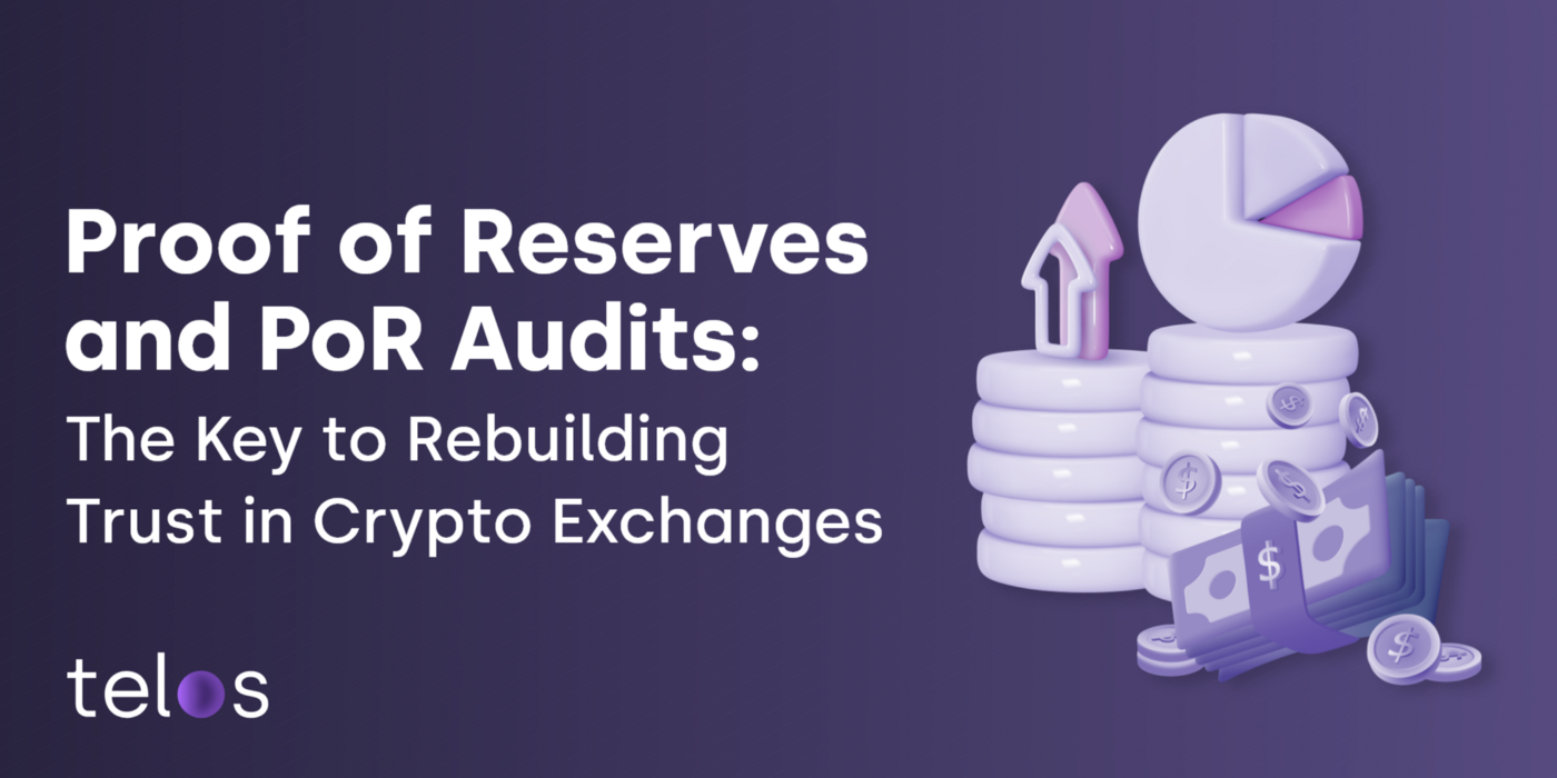 Proof of Reserves and PoR Audits: The Key to Rebuilding Trust in Crypto Exchanges