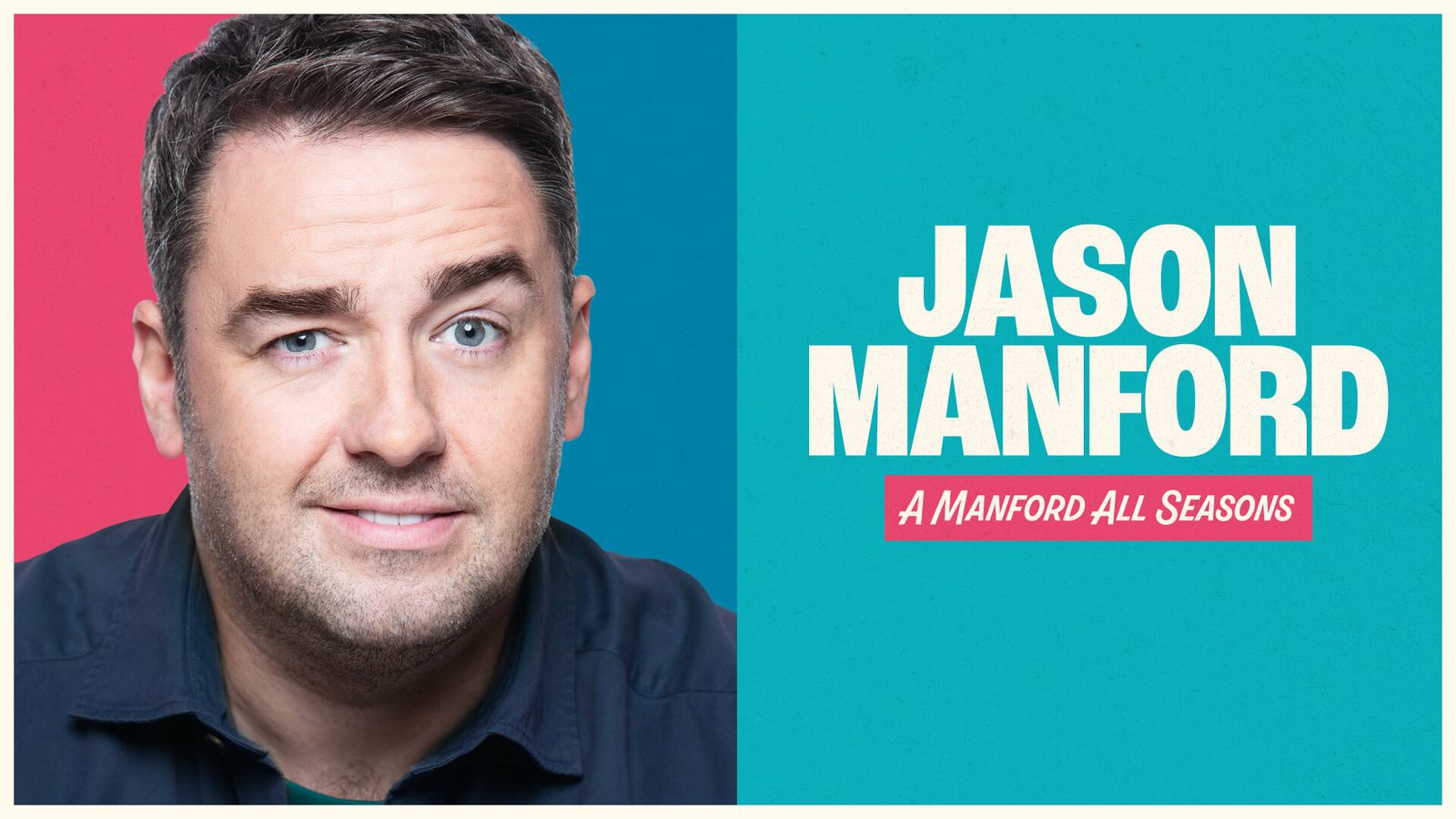 Jason Manford A Manford All Seasons Official Box Office Stockton