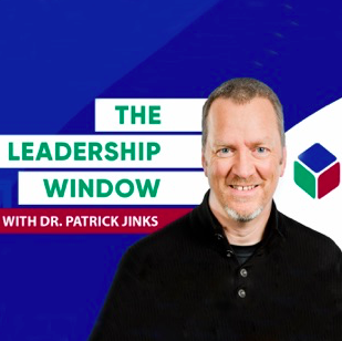 The Leadership Window by Dr. Patrick Jinks