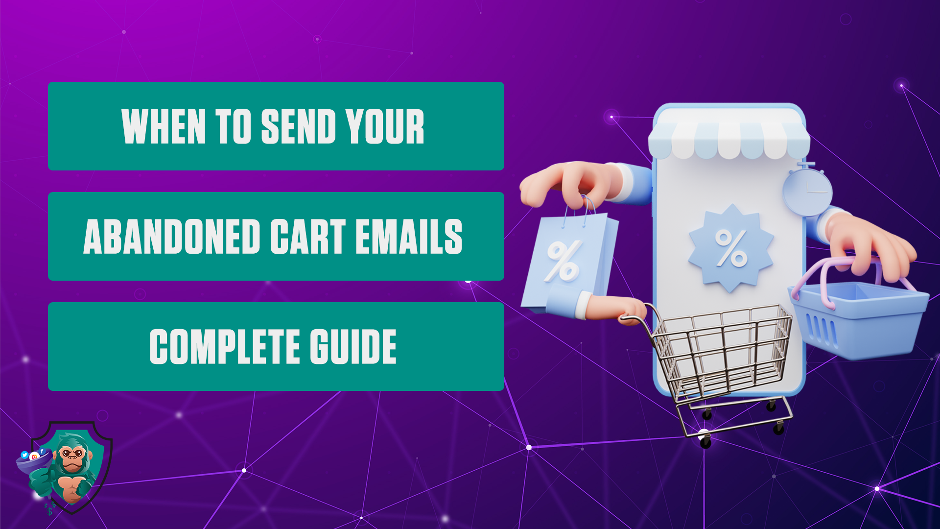 Email Kong | When To Send Your Abandoned Cart Emails: Complete Guide