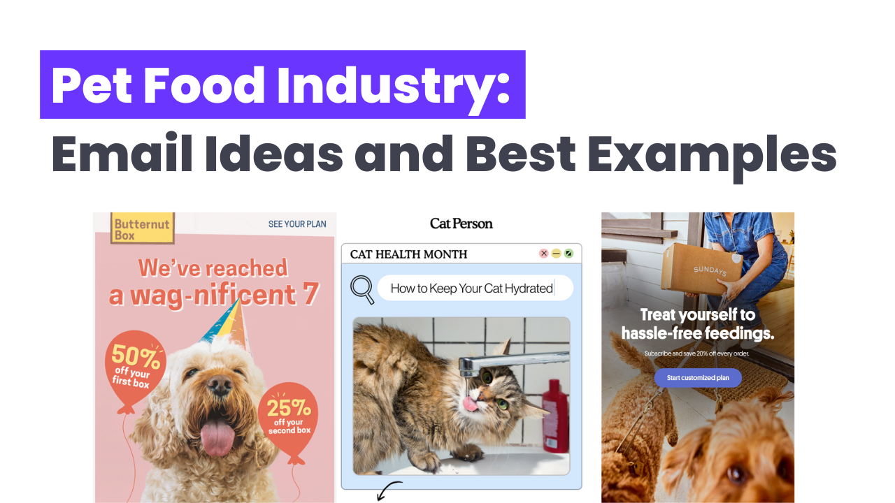 Pet Food Industry Email Ideas and Best Practices Marketing