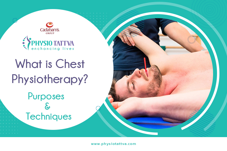 What is Chest Physiotherapy?