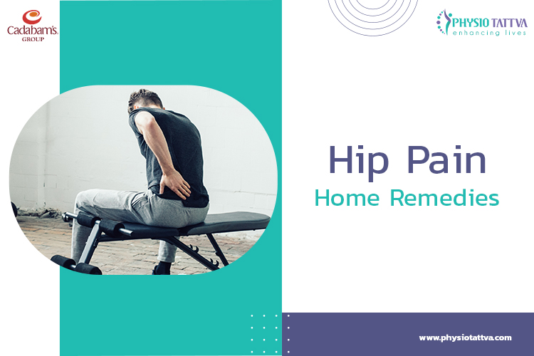 8 Simple Home Remedies for Hip Pain Phyiostattva