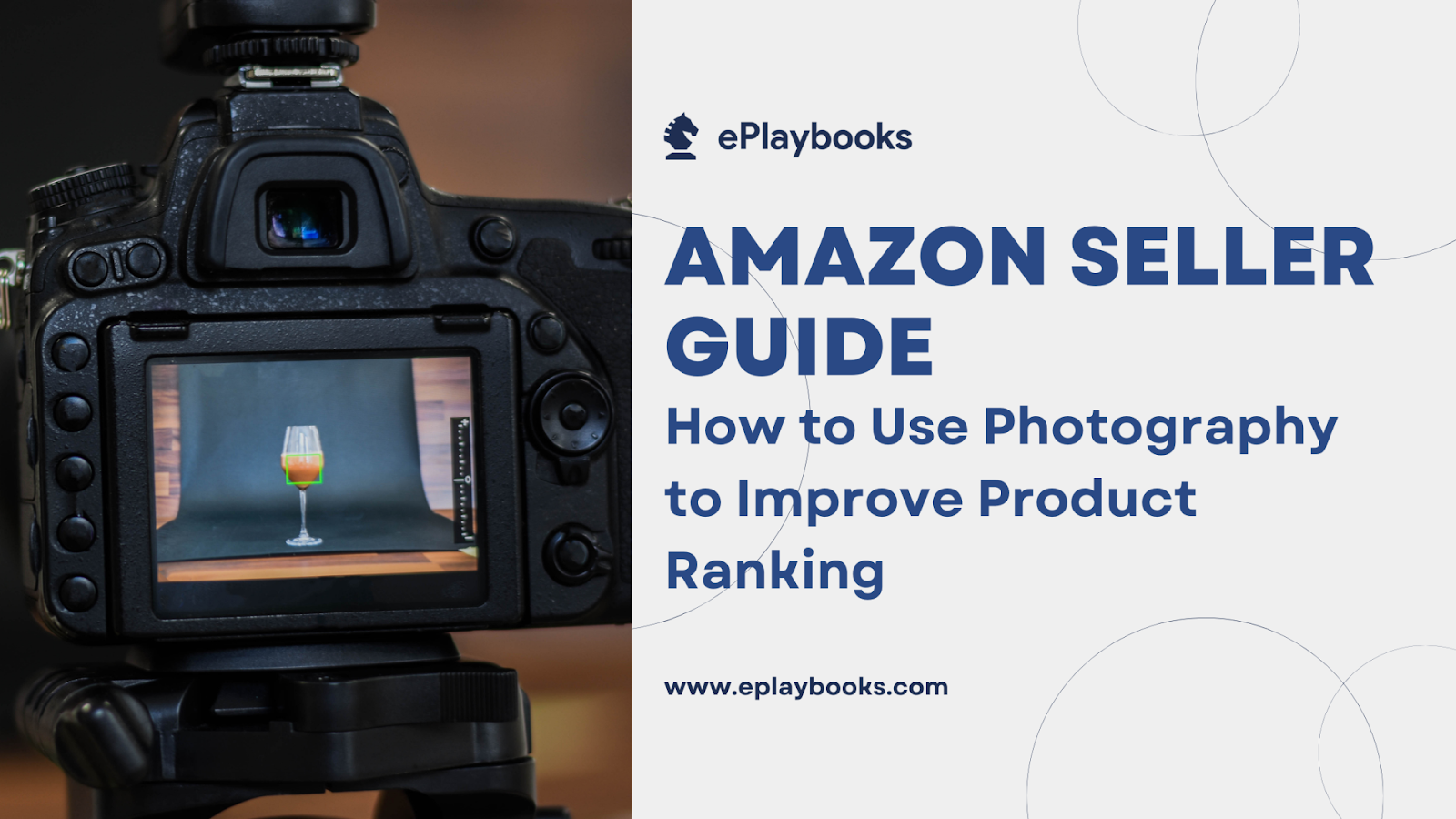 Amazon Seller Guide: How to Use Photography to Improve Product Ranking