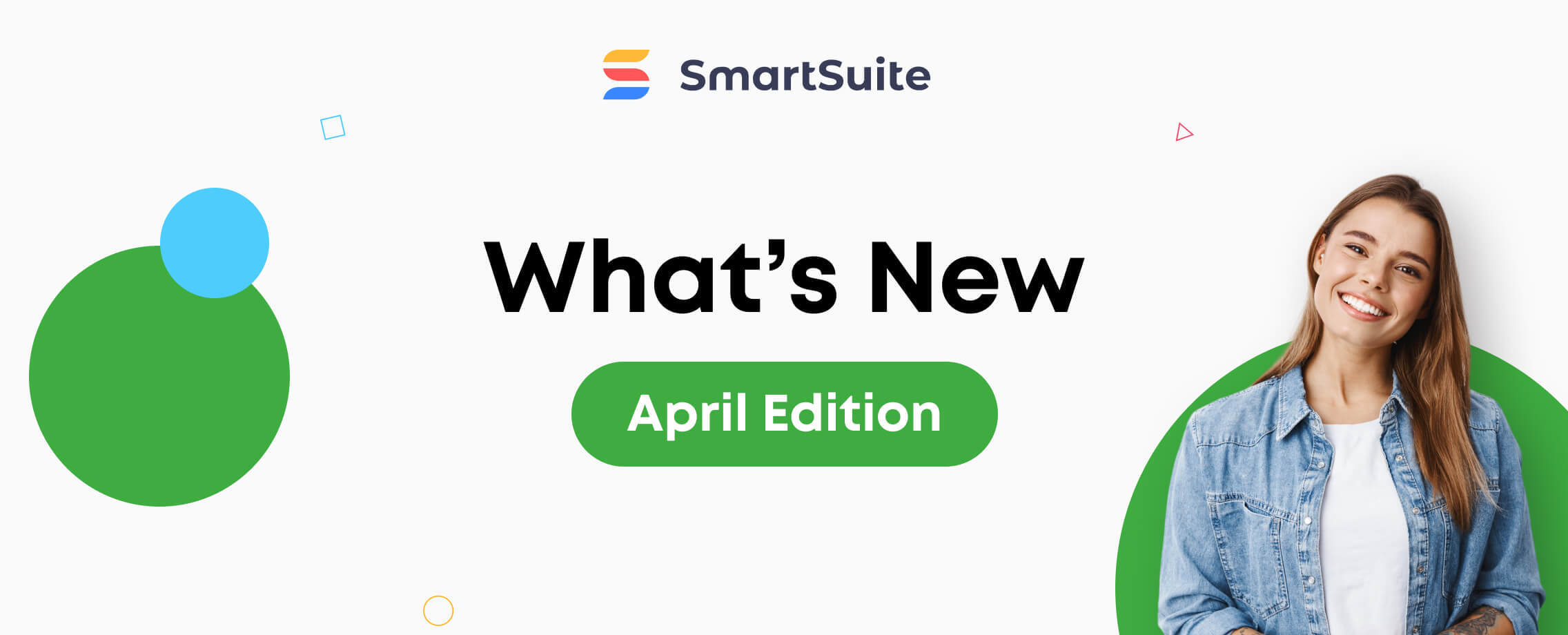 What's New at SmartSuite - April Edition