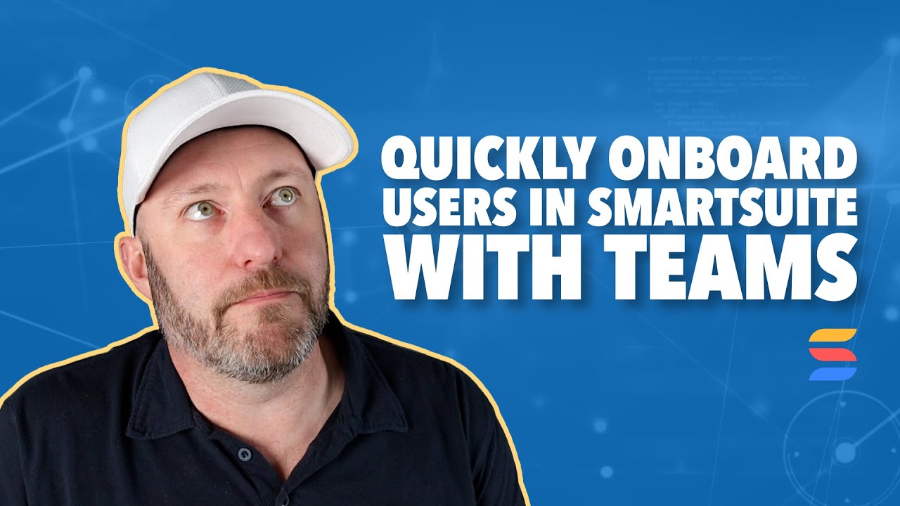 How to Onboard Users in SmartSuite with Teams